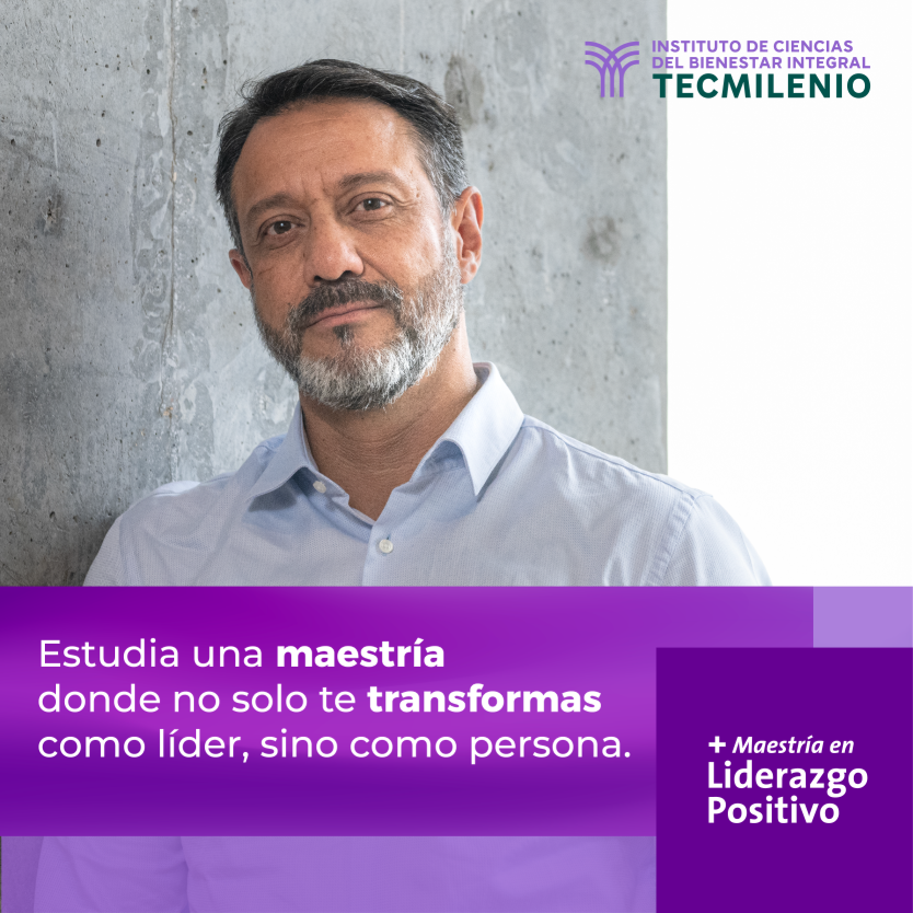 Estudia una maestría donde no solo te transformes como lider, sino como persona.